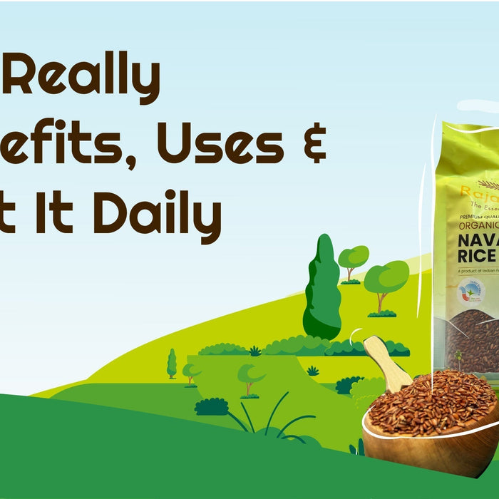 Is Navara Rice Really Medicinal? Benefits, Uses & Who Should Eat It Daily
